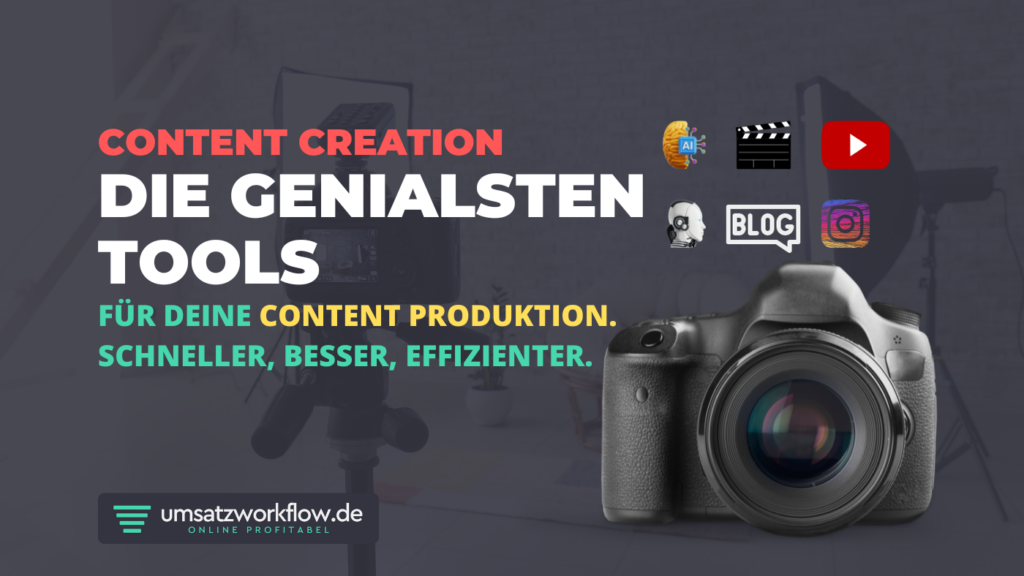 Content Creation Tools - mit diesen Tools produzierst du Content auf höchstem Niveau und das auch noch deutlich schneller als bisher